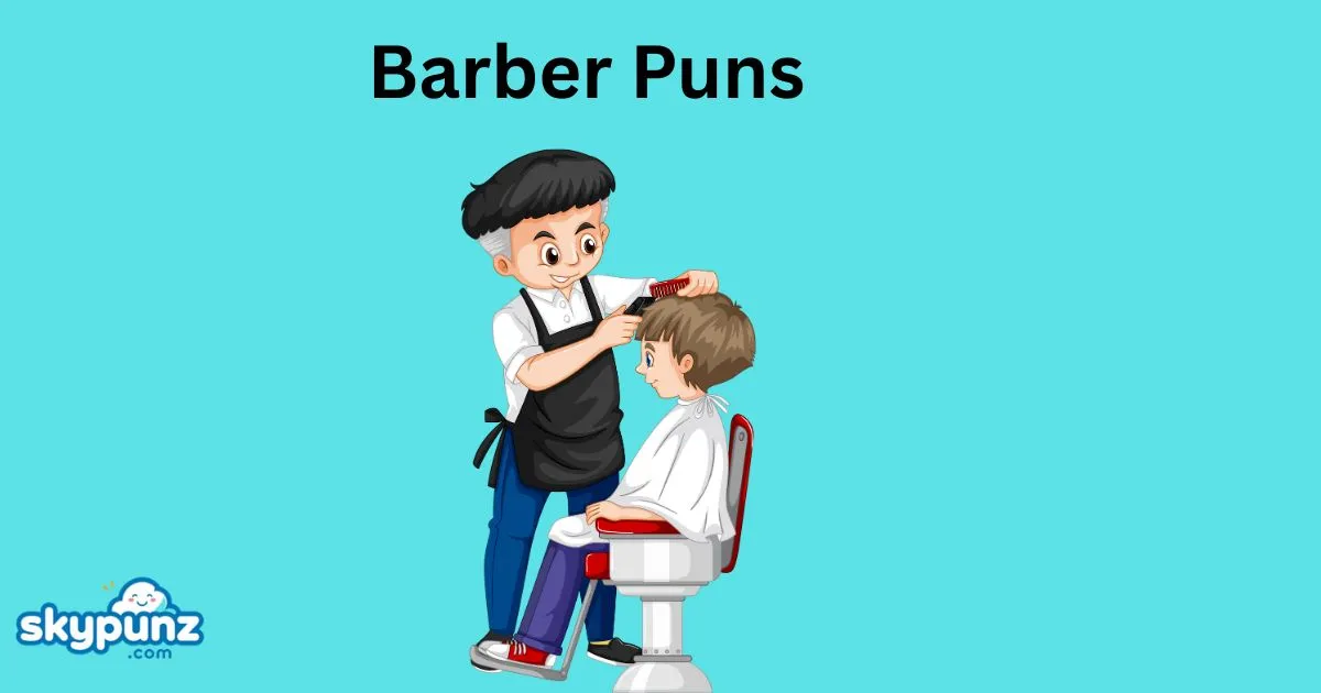 Barber Puns