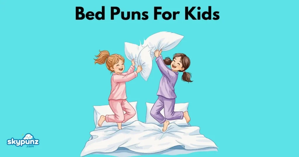 Bed Puns For Kids