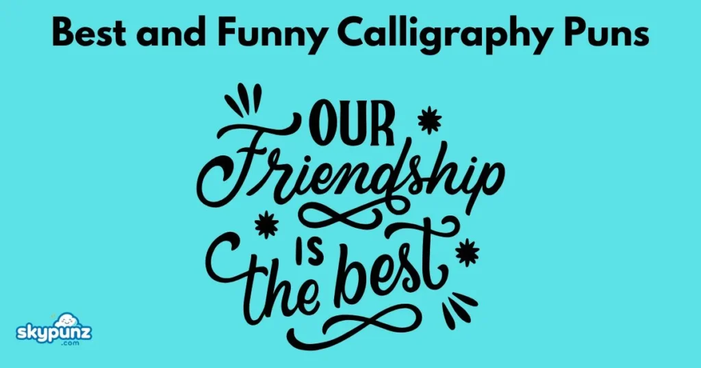 Best And Funny Calligraphy Puns