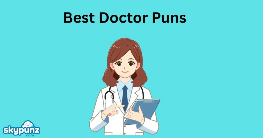 Best Doctor Puns