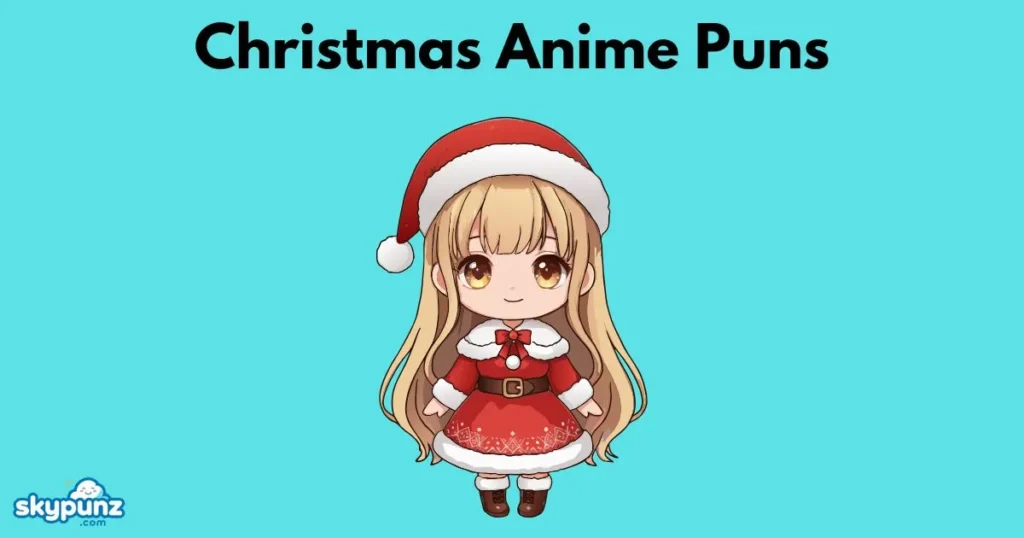 Christmas Anime Puns