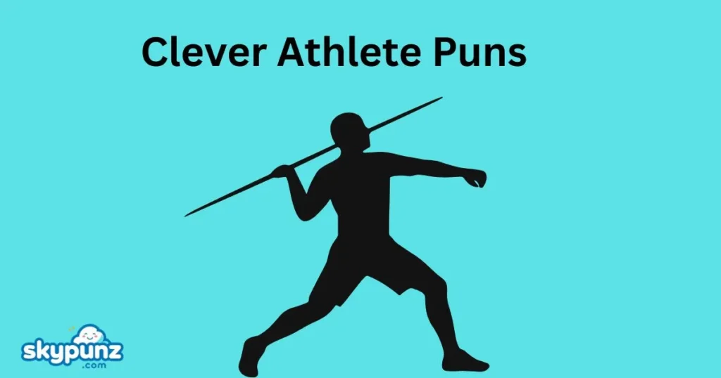 Clever Athlete Puns