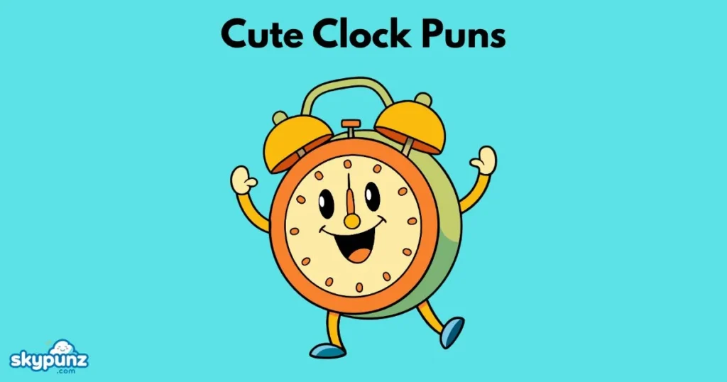 Cute Clock Puns