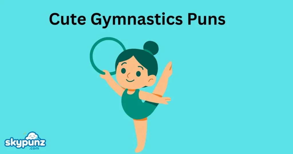 Cute Gymnastics Puns