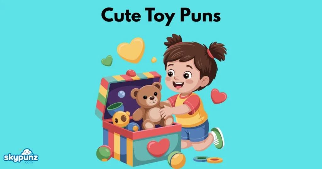Cute Toy Puns