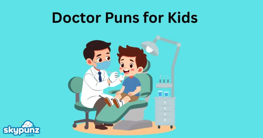 Doctor Puns for Kids