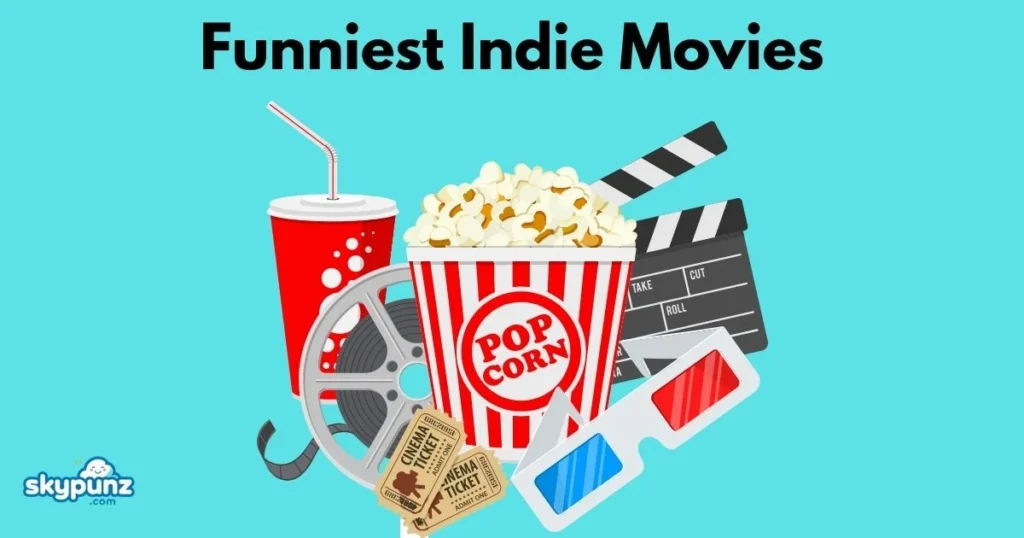 Funniest Indie Movies
