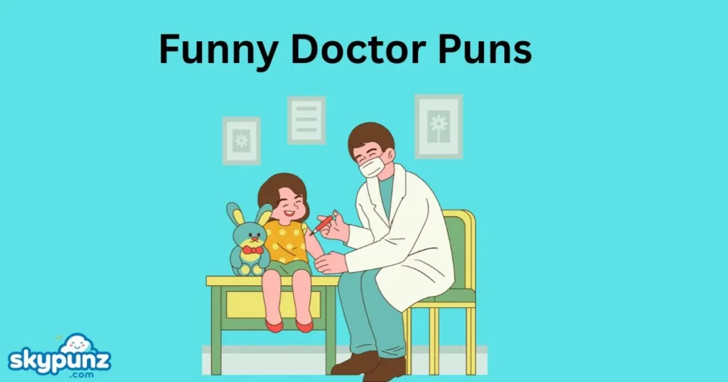 Funny Doctor Puns