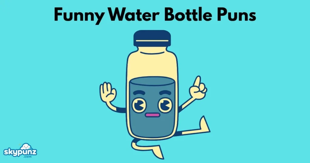 Funny Water Bottle Puns