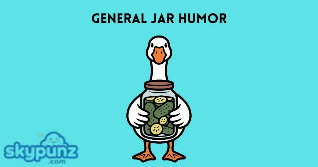 General Jar Humor
