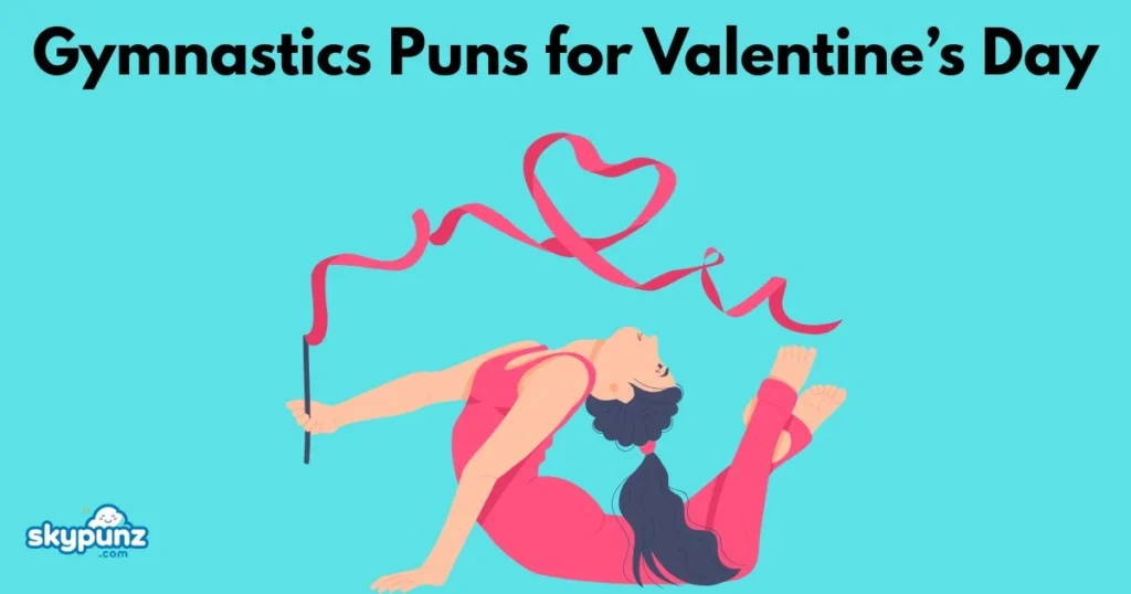 Gymnastics Puns For Valentines Day