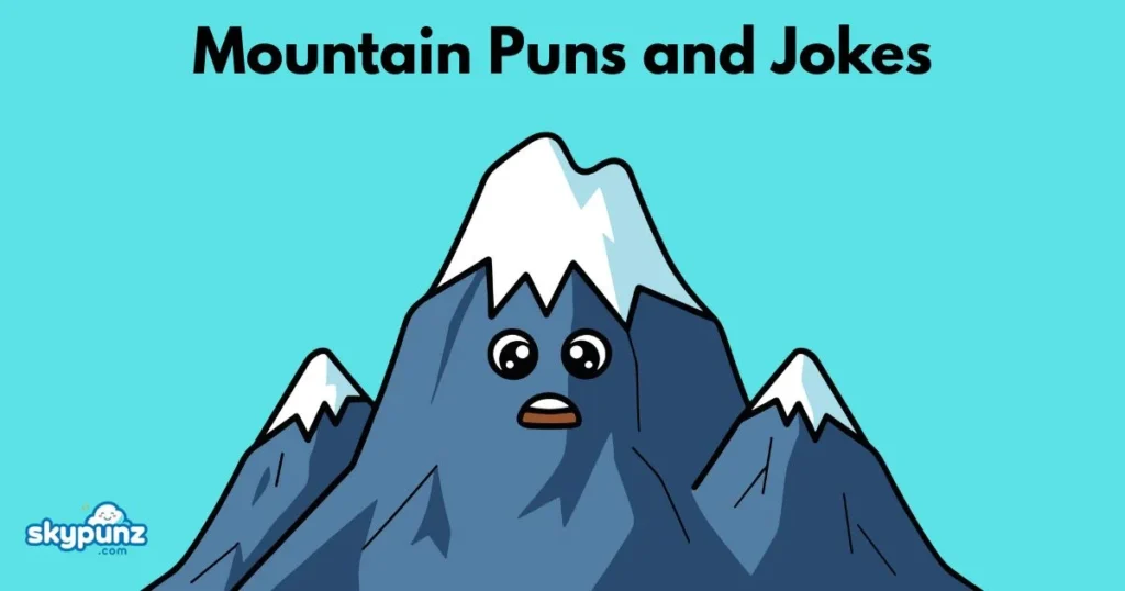 Mountain Puns And Jokes