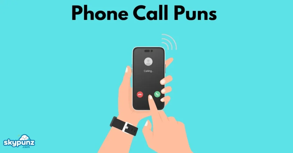 Phone Call Puns