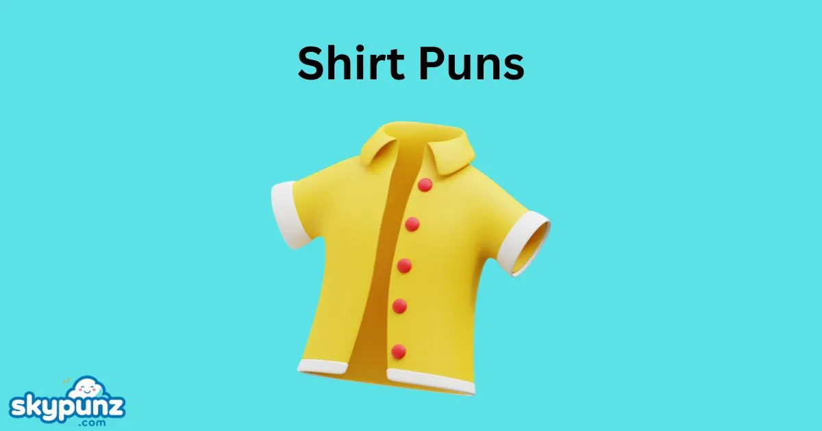 Shirt Puns