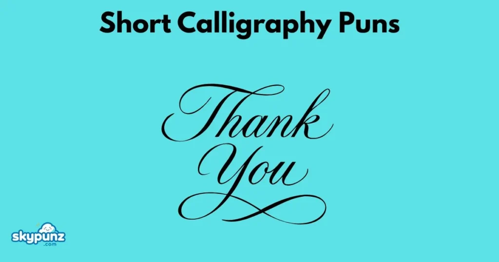 Short Calligraphy Puns