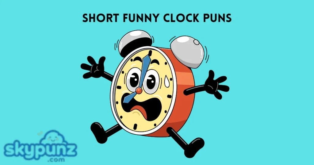 Short Funny Clock Puns