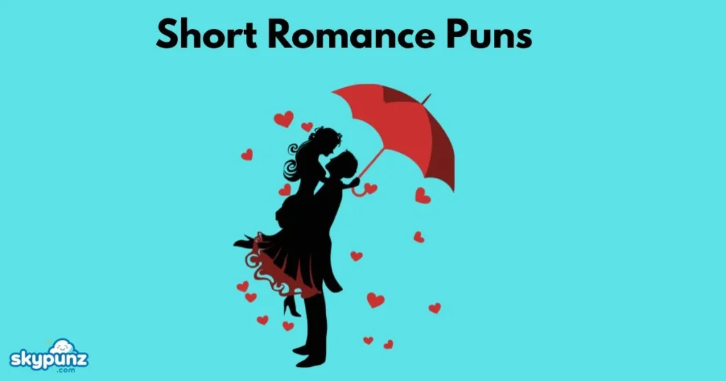 Short Romance Puns