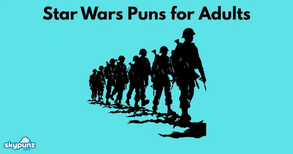 Star Wars Puns For Adults