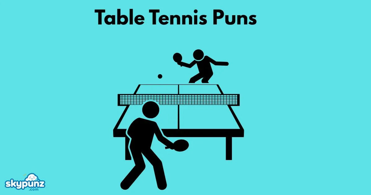 Table Tennis Puns
