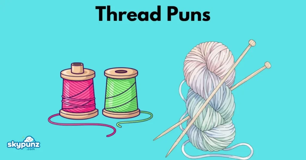 Thread Puns