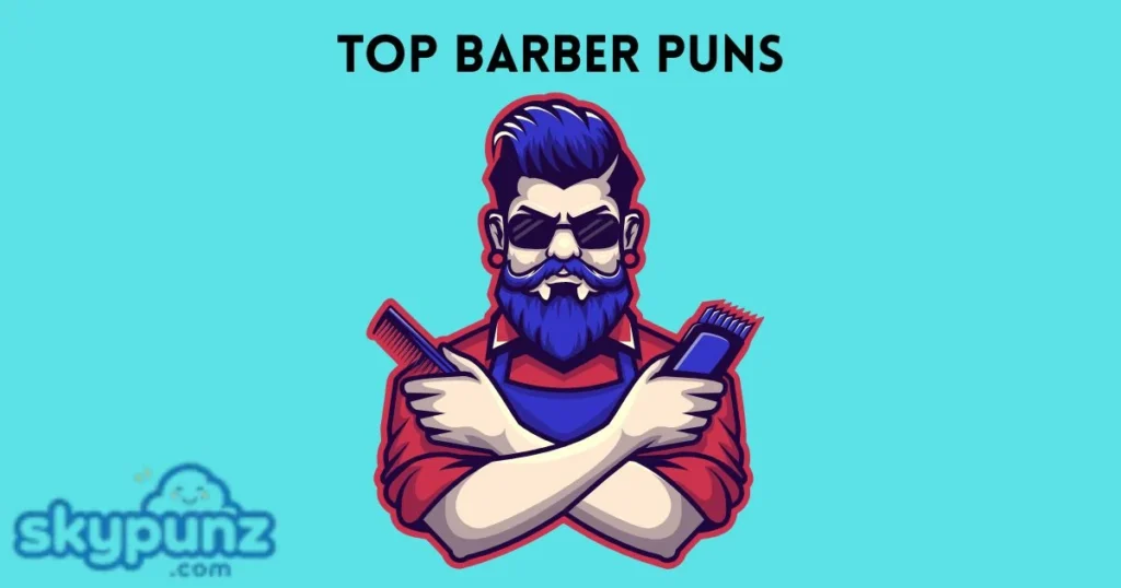 Top Barber Puns