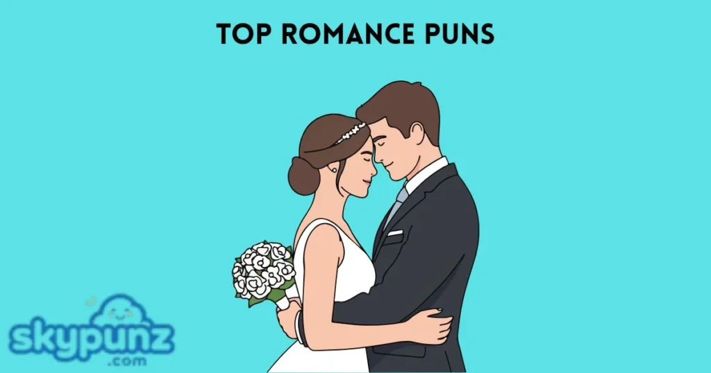 Top Romance Puns