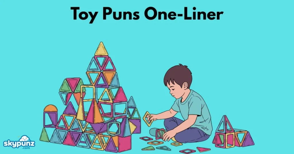 Toy Puns One Liner