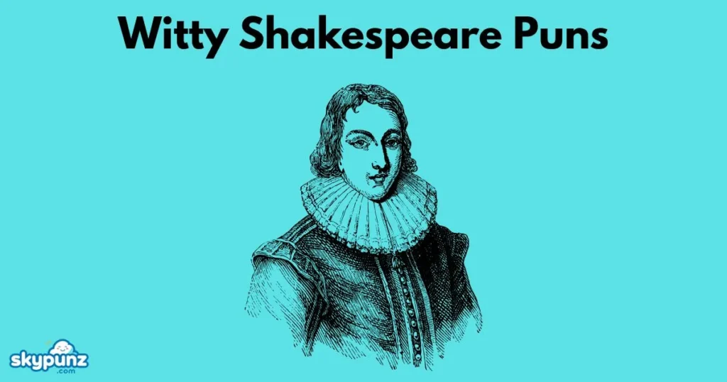 Witty Shakespeare Puns