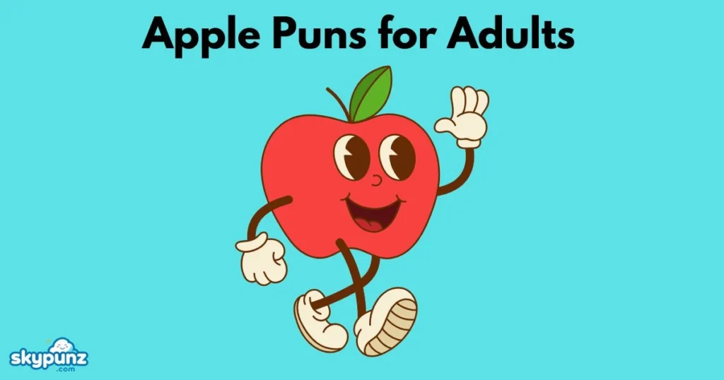 Apple Puns For Adults