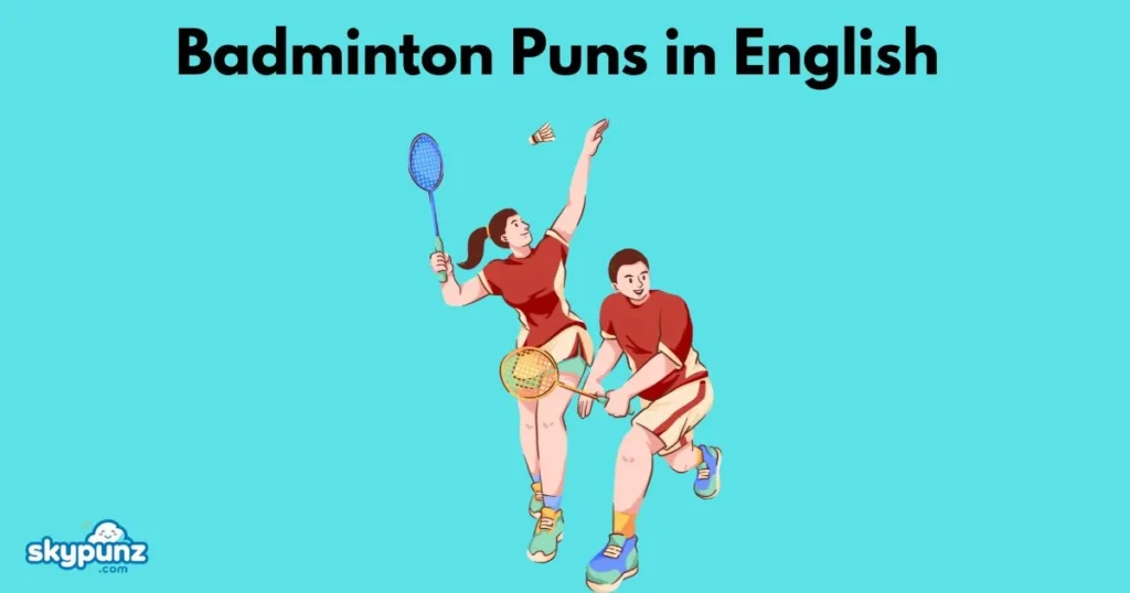Badminton Puns In English