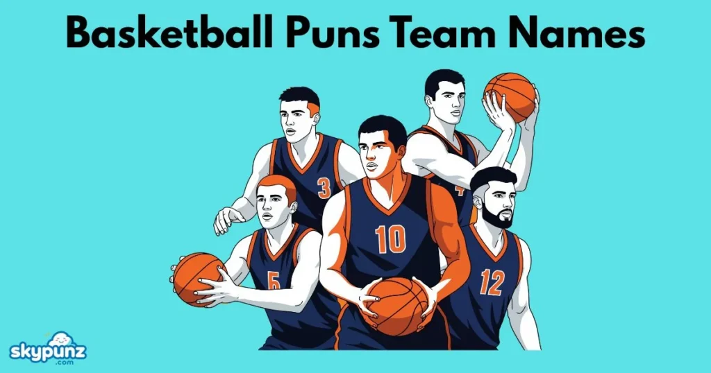Basketball Puns Team Names