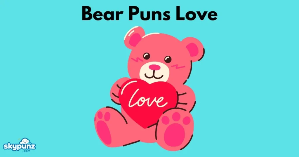 Bear Puns Love