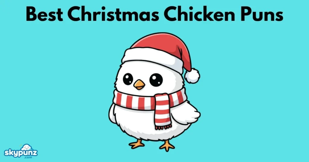 Best Christmas Chicken Puns