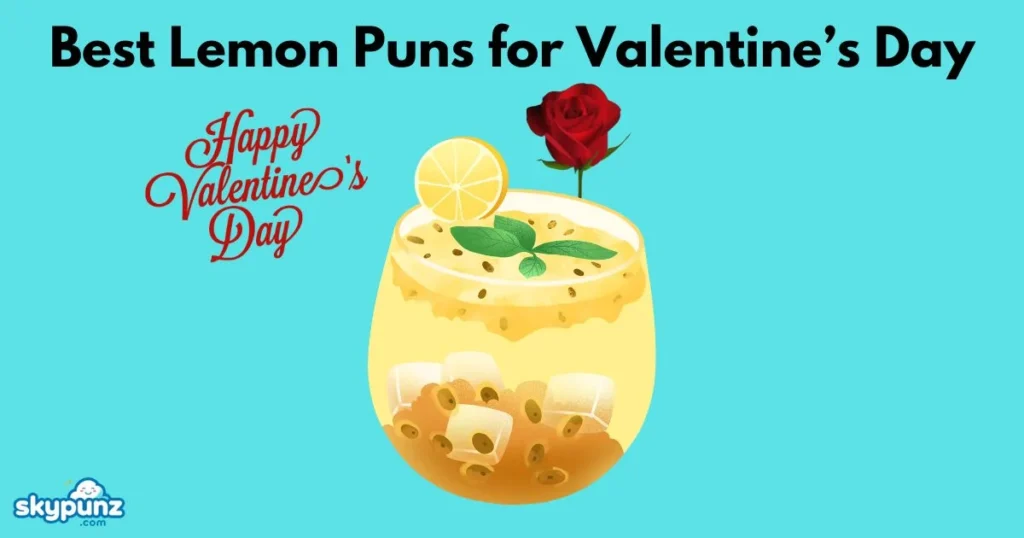 Best Lemon Puns For Valentines Day