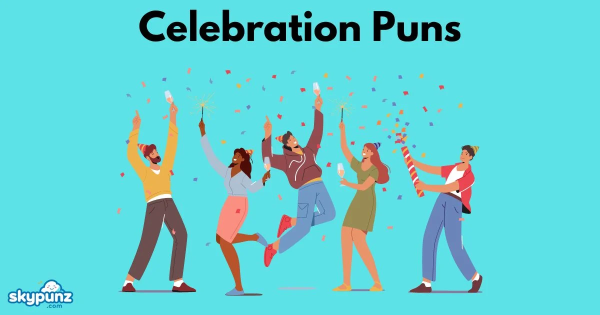 Celebration Puns