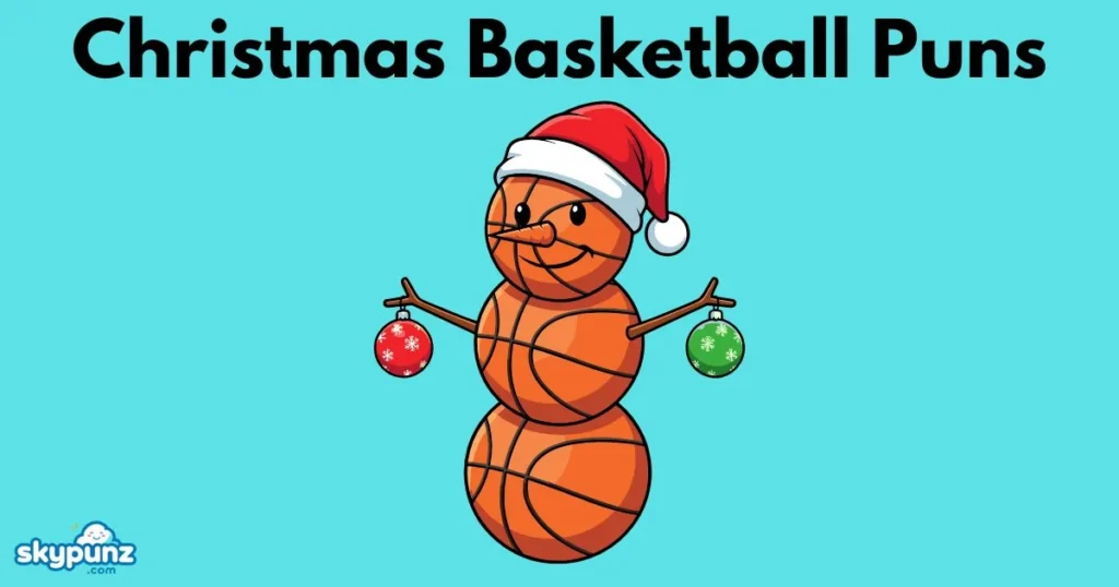Christmas Basketball Puns