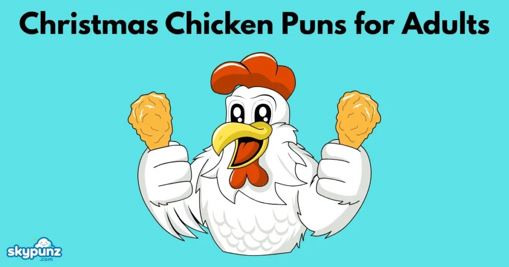Christmas Chicken Puns For Adults