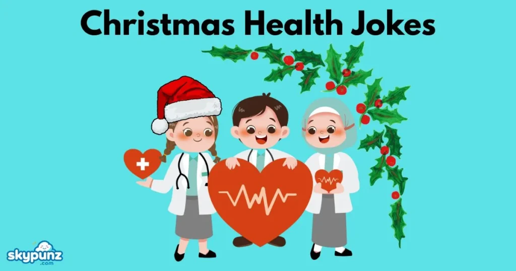 Christmas Health Jokes