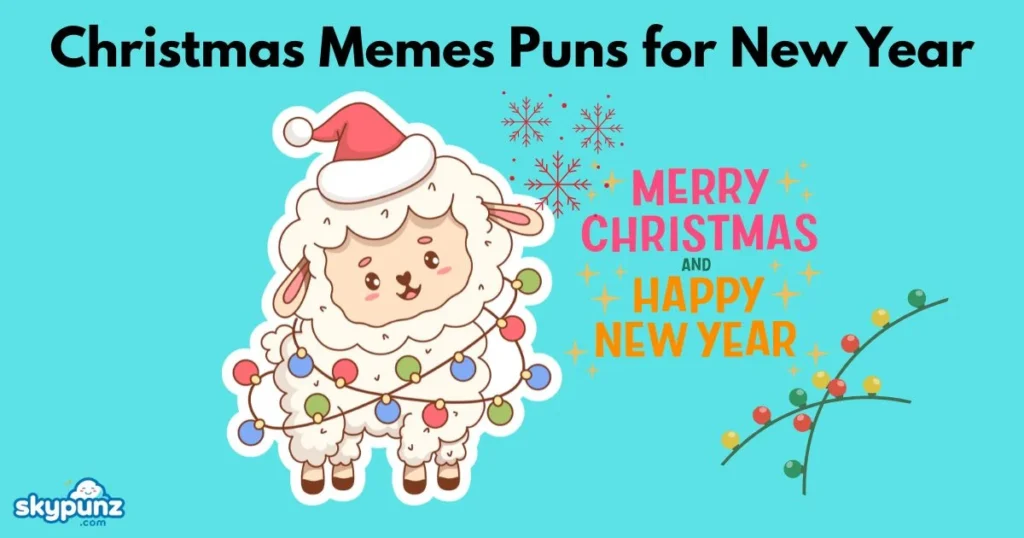 Christmas Memes Puns For New Year