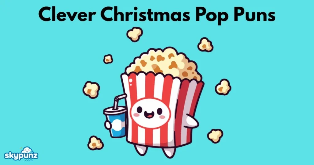Clever Christmas Pop Puns