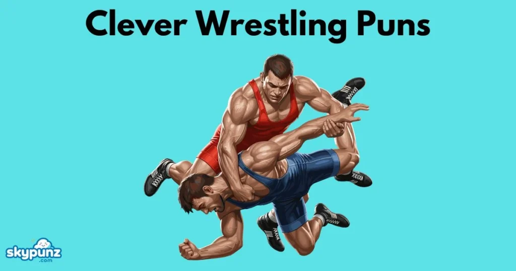 Clever Wrestling Puns