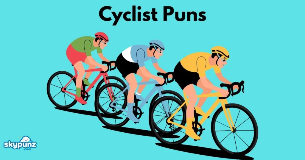 Cyclist Puns
