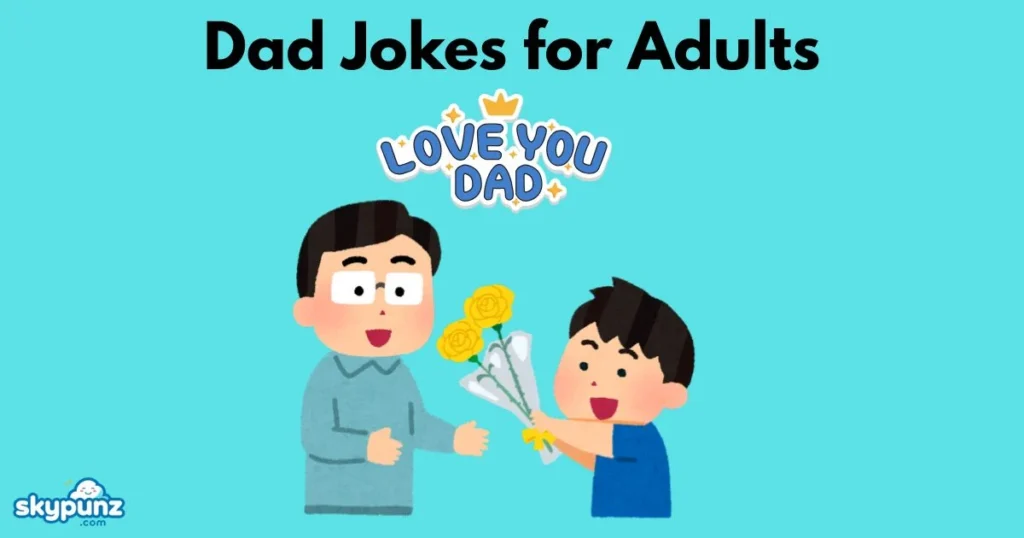 Dad Jokes For Adults