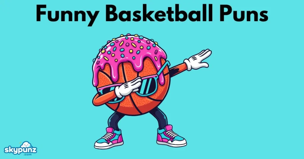 Funny Basketball Puns
