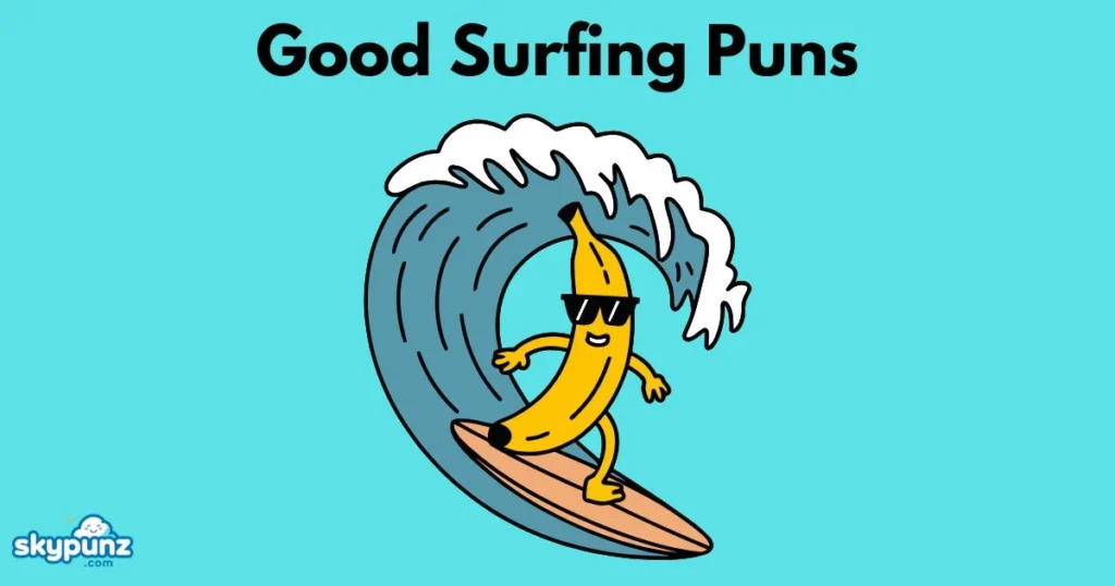Good Surfing Puns