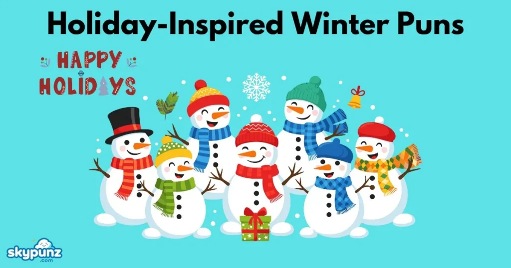Holiday Inspired Winter Puns