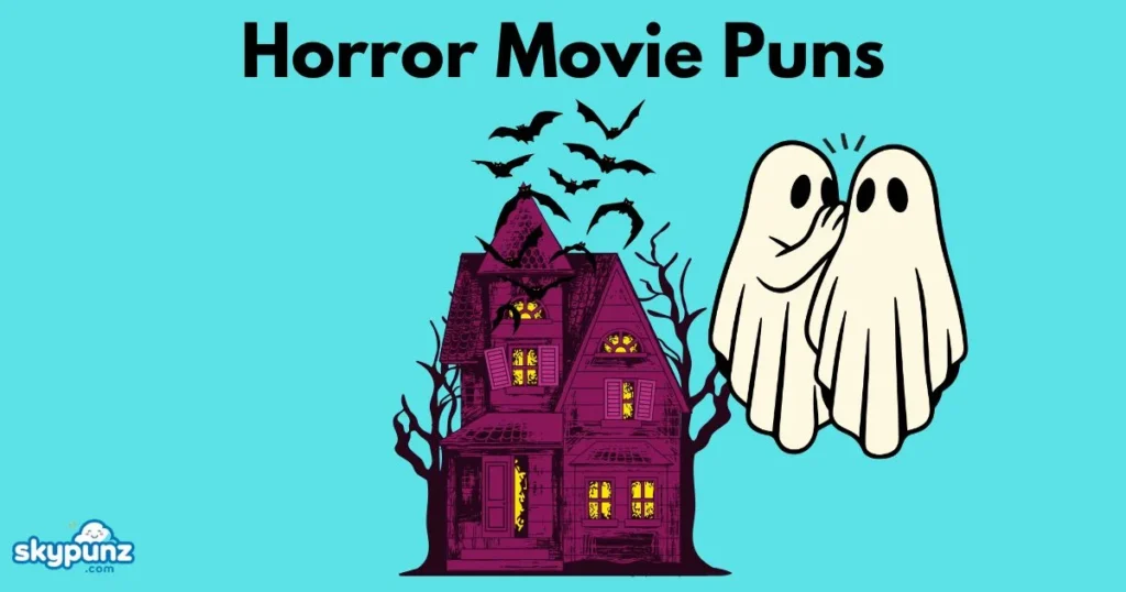 Horror Movie Puns