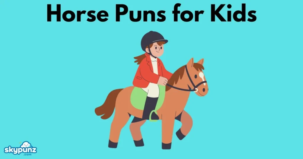 Horse Puns For Kids