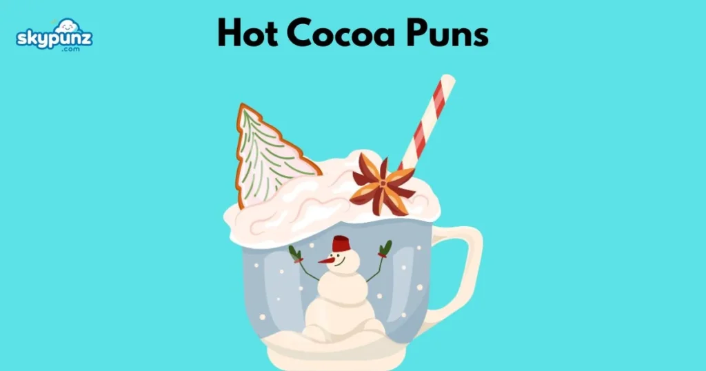 Hot Cocoa Puns