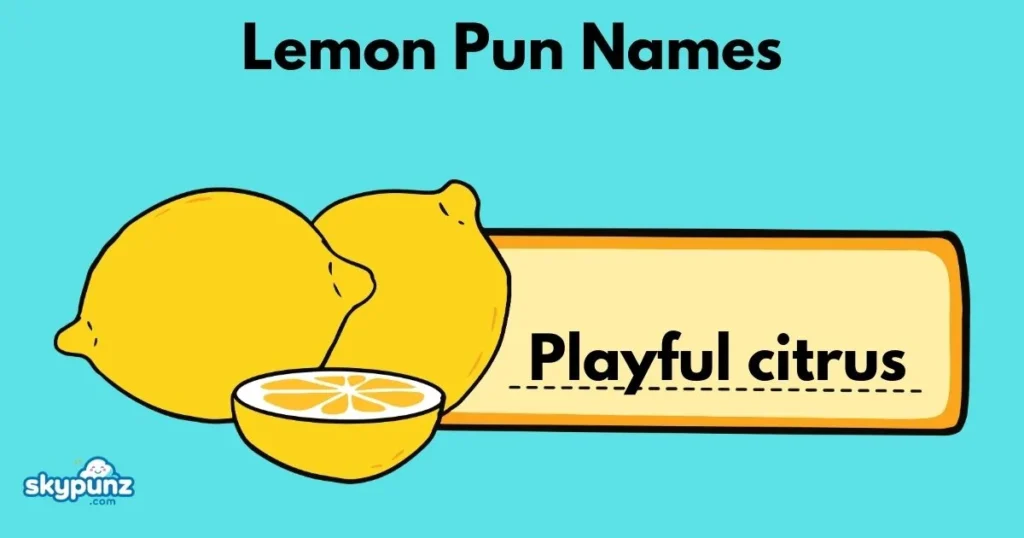 Lemon Pun Names